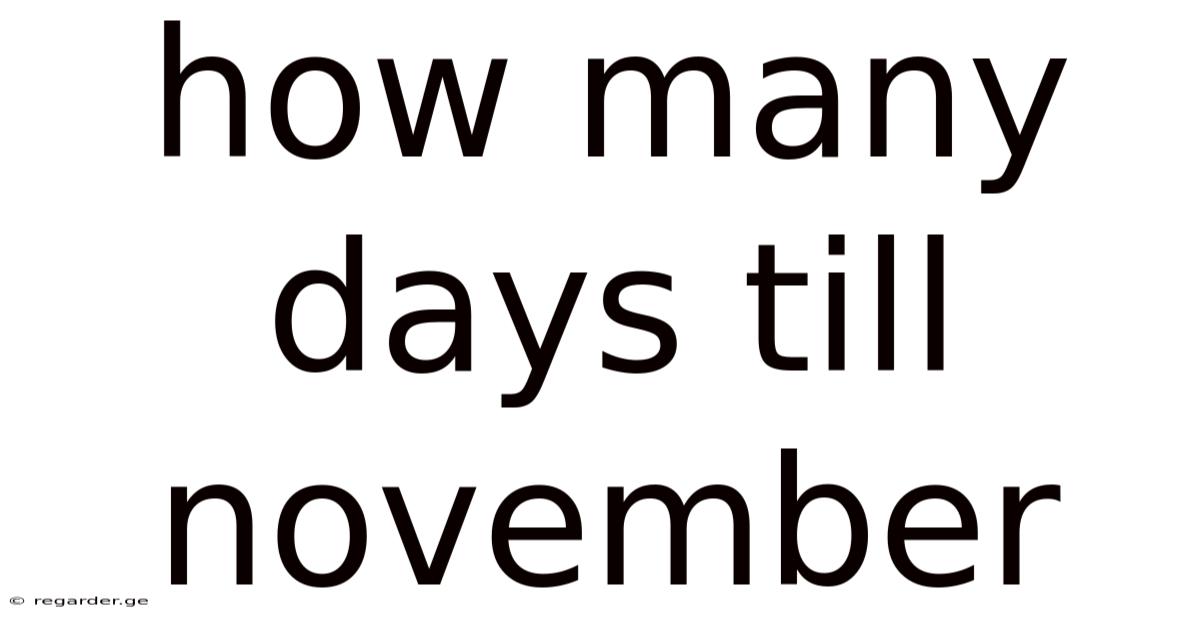 How Many Days Till November