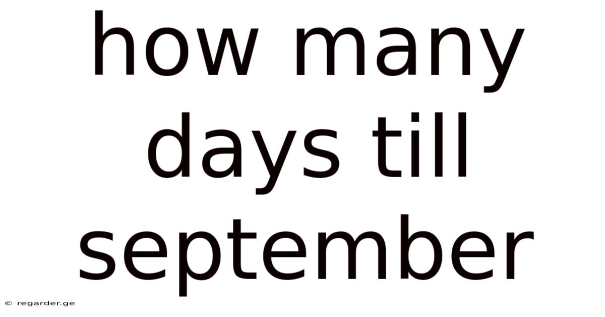 How Many Days Till September