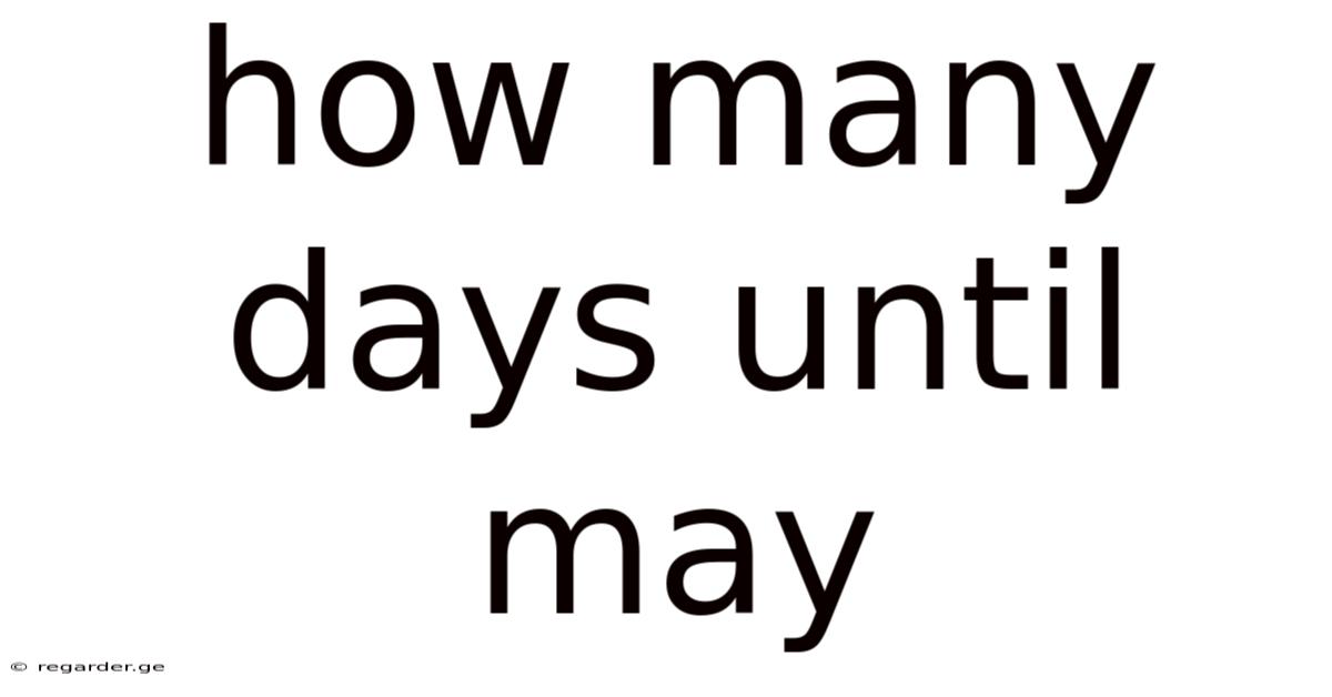 How Many Days Until May