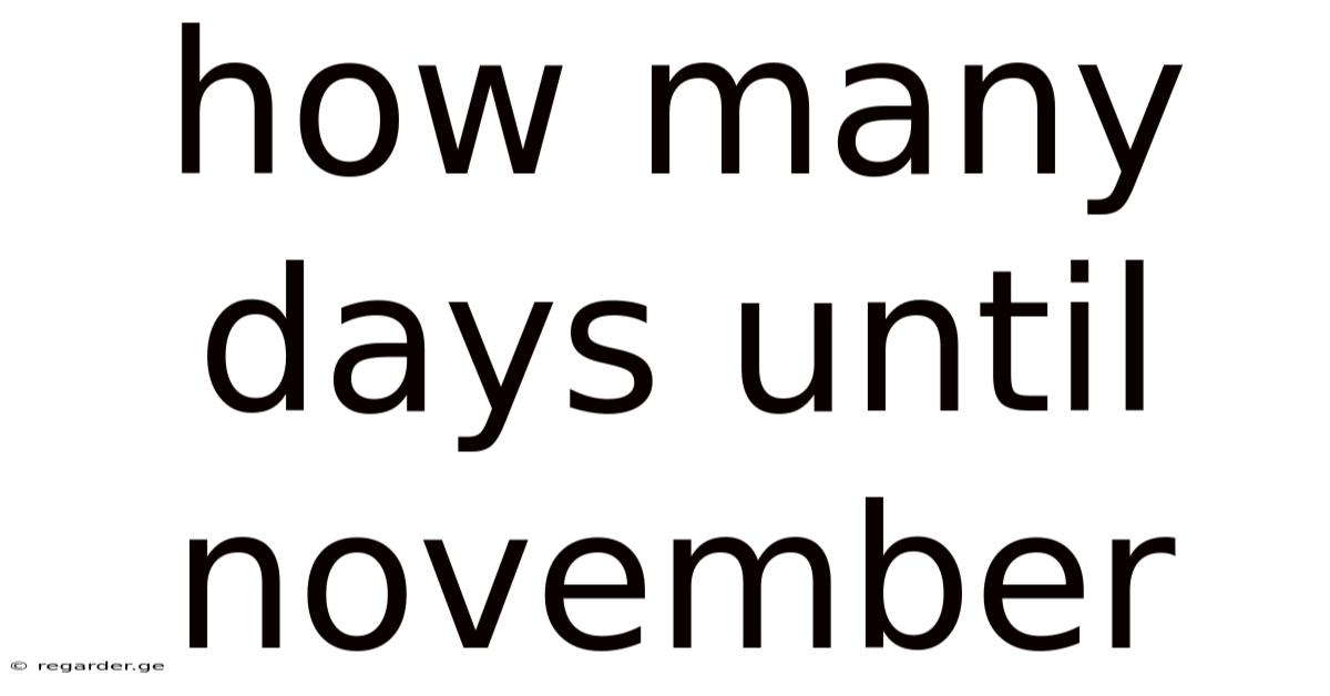 How Many Days Until November