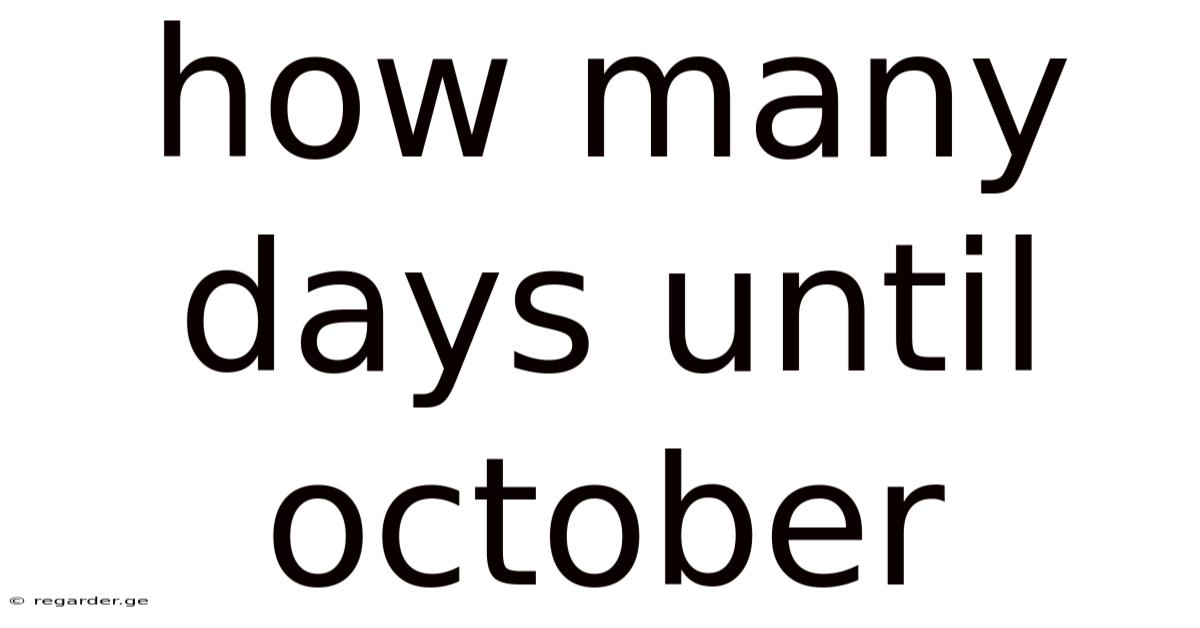 How Many Days Until October