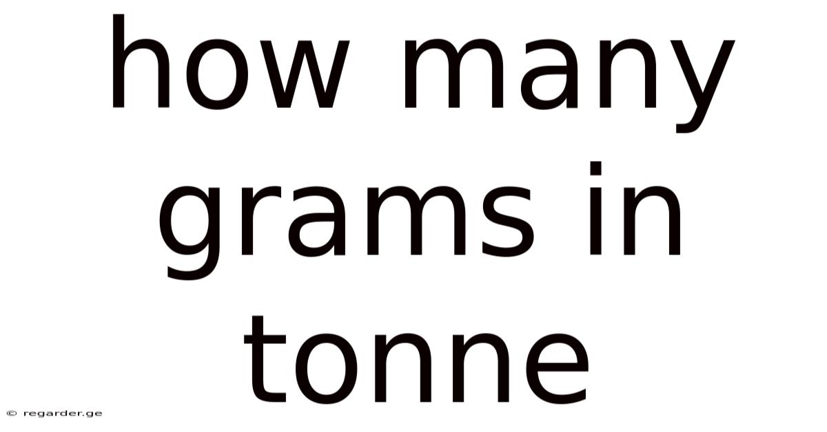 How Many Grams In Tonne