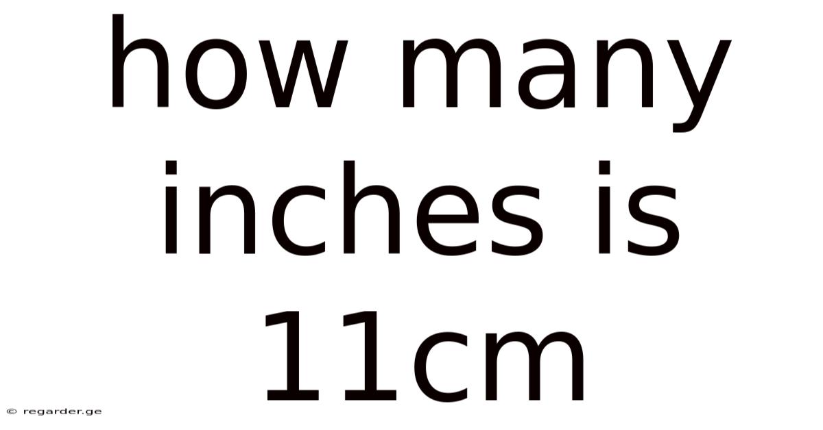 How Many Inches Is 11cm
