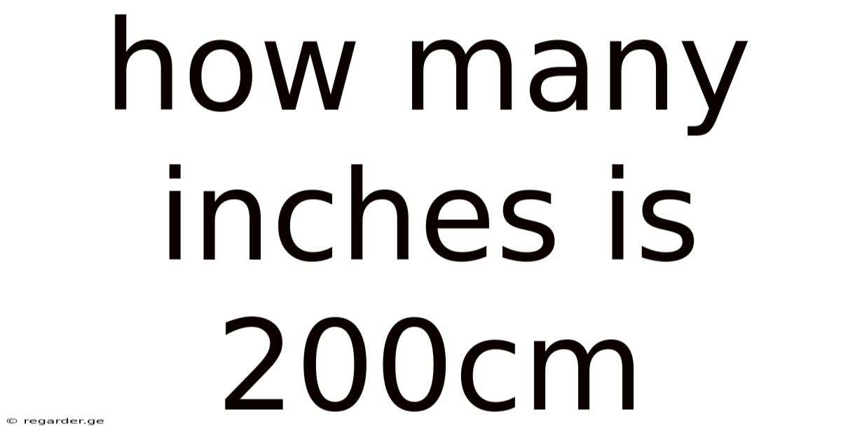 How Many Inches Is 200cm