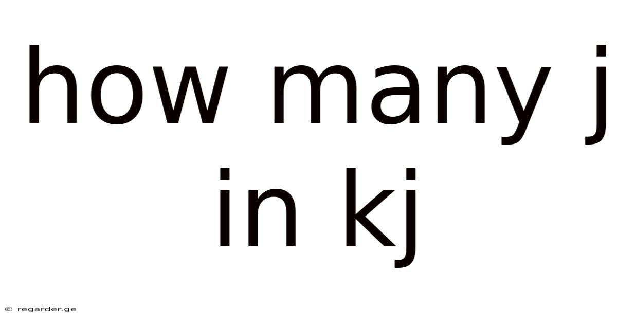 How Many J In Kj