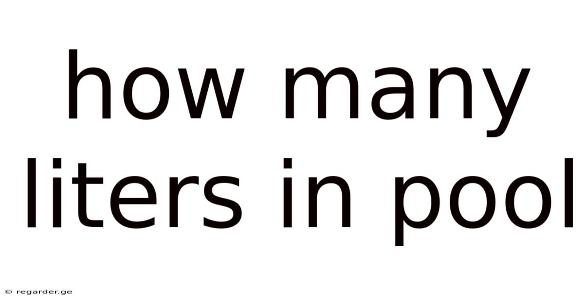How Many Liters In Pool