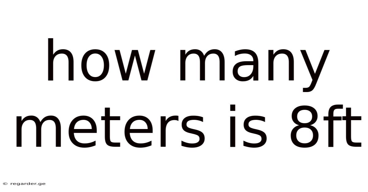 How Many Meters Is 8ft