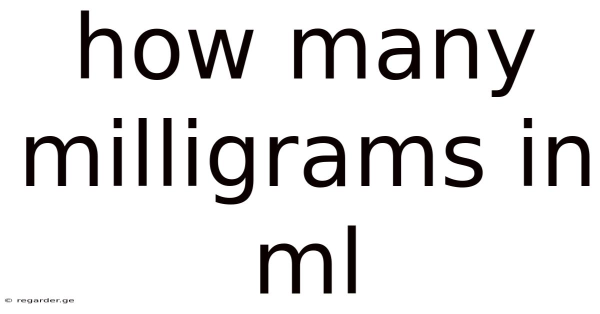 How Many Milligrams In Ml