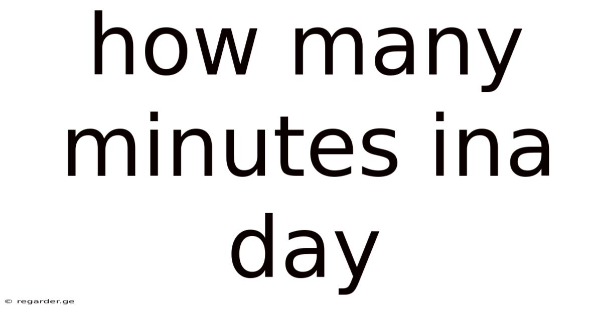 How Many Minutes Ina Day