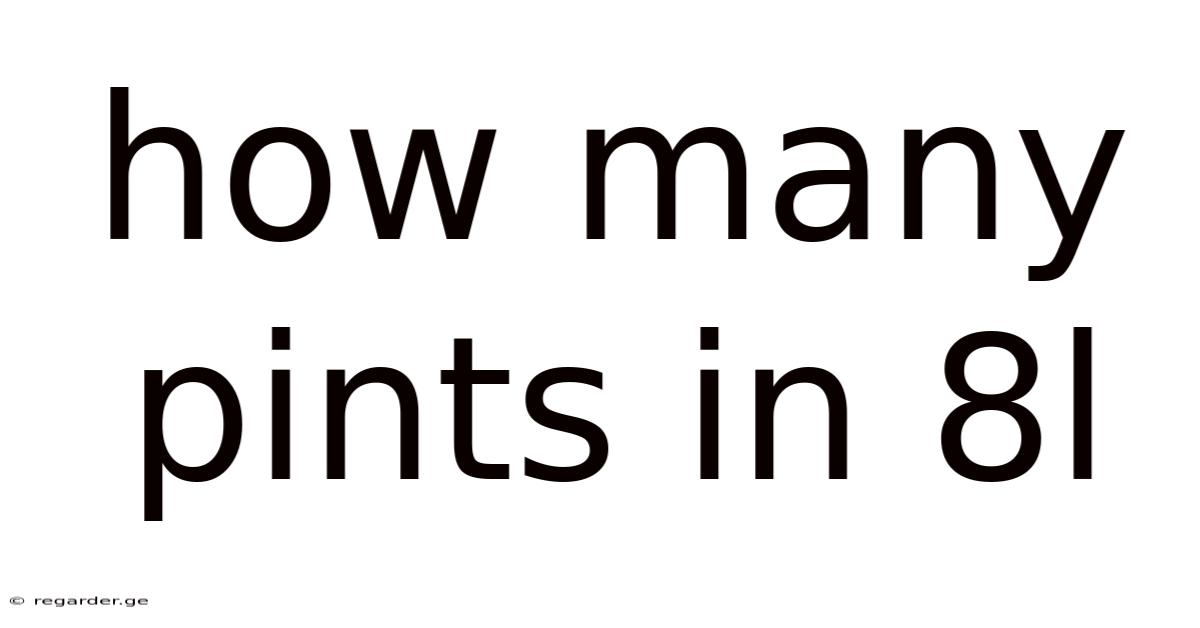How Many Pints In 8l