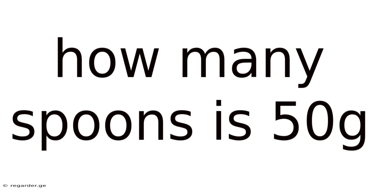 How Many Spoons Is 50g