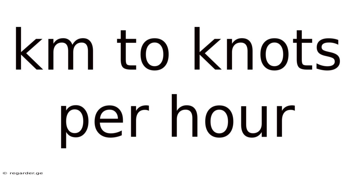 Km To Knots Per Hour