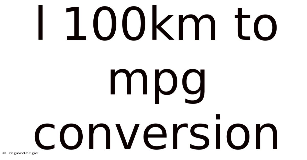 L 100km To Mpg Conversion
