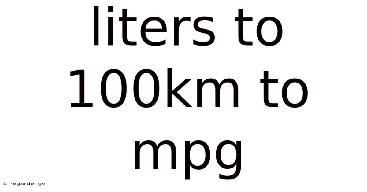 Liters To 100km To Mpg