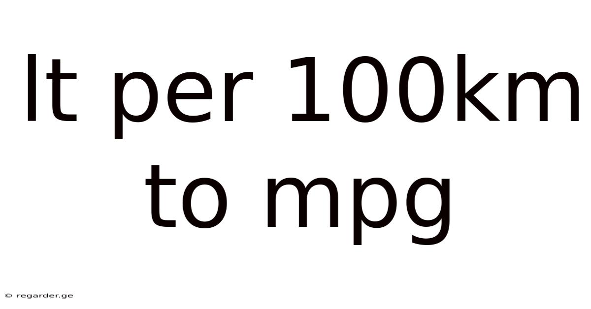 Lt Per 100km To Mpg