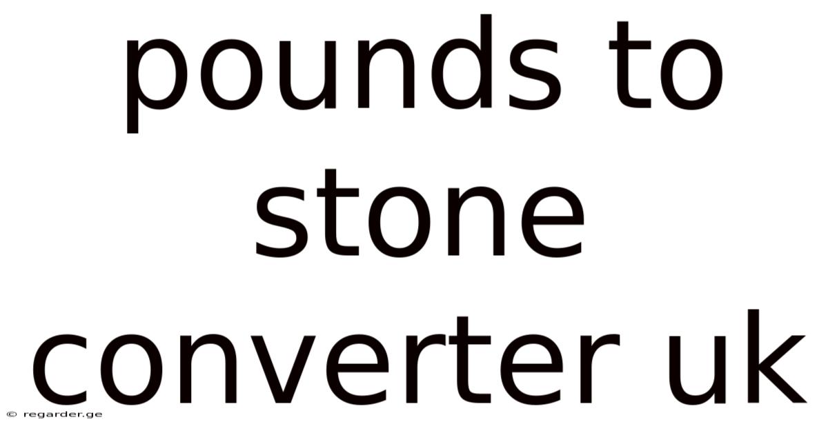 Pounds To Stone Converter Uk