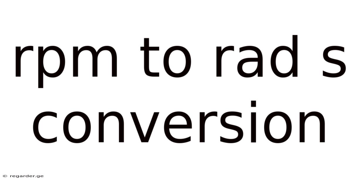 Rpm To Rad S Conversion