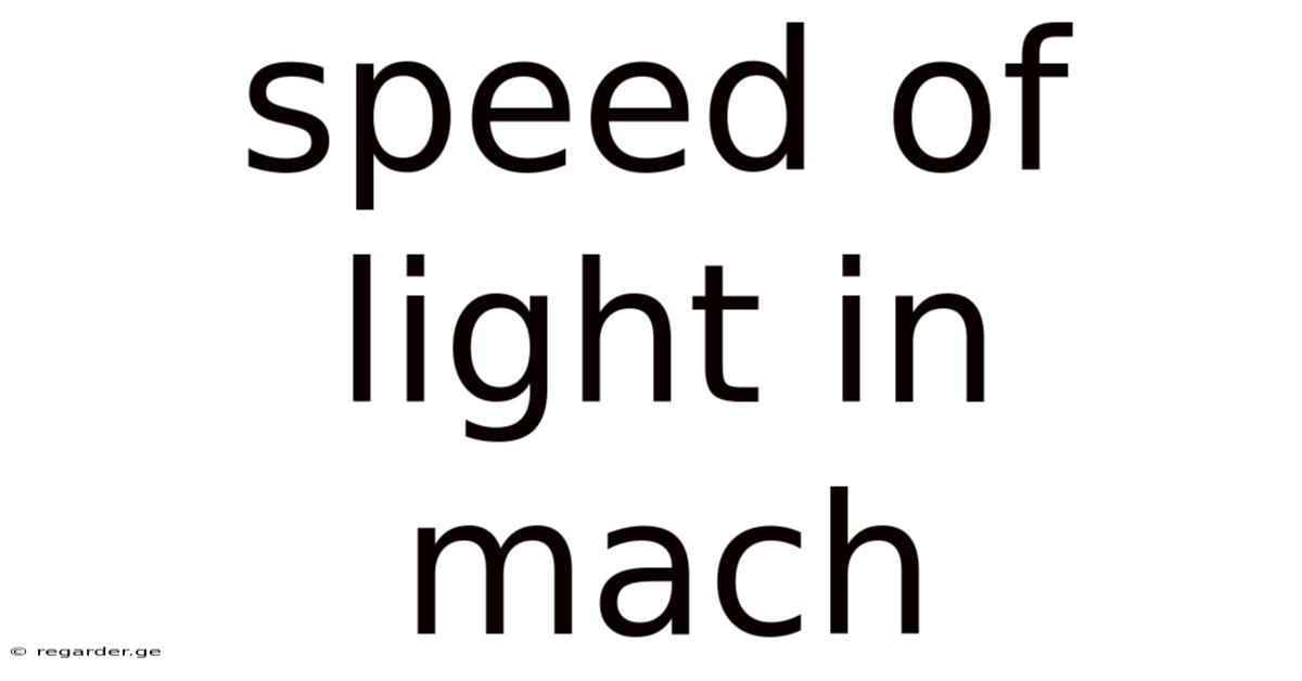 Speed Of Light In Mach