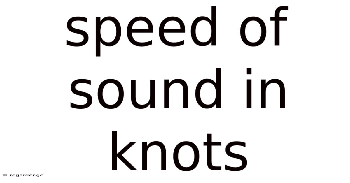 Speed Of Sound In Knots