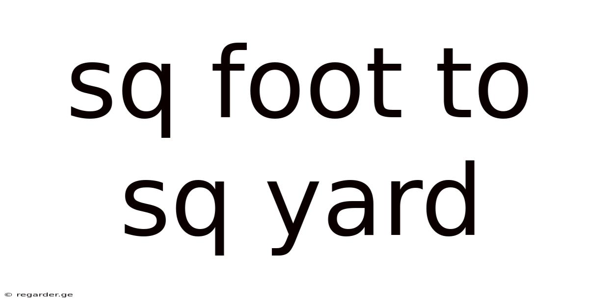 Sq Foot To Sq Yard