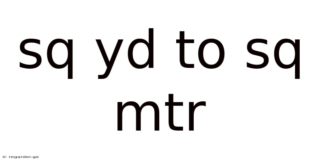 Sq Yd To Sq Mtr