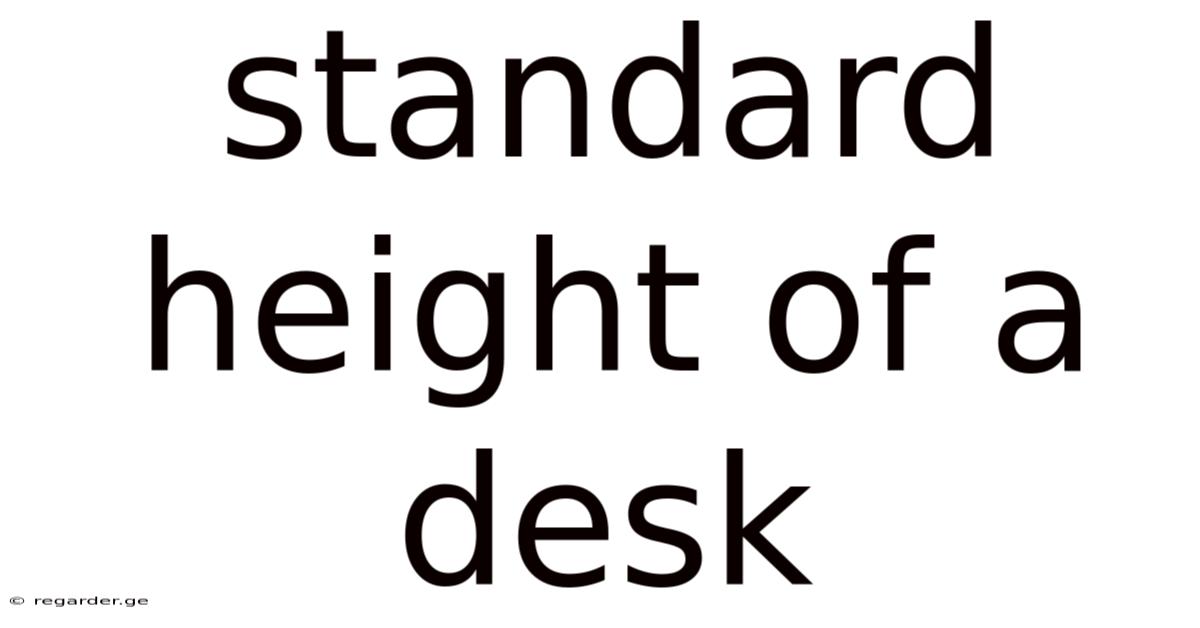 Standard Height Of A Desk