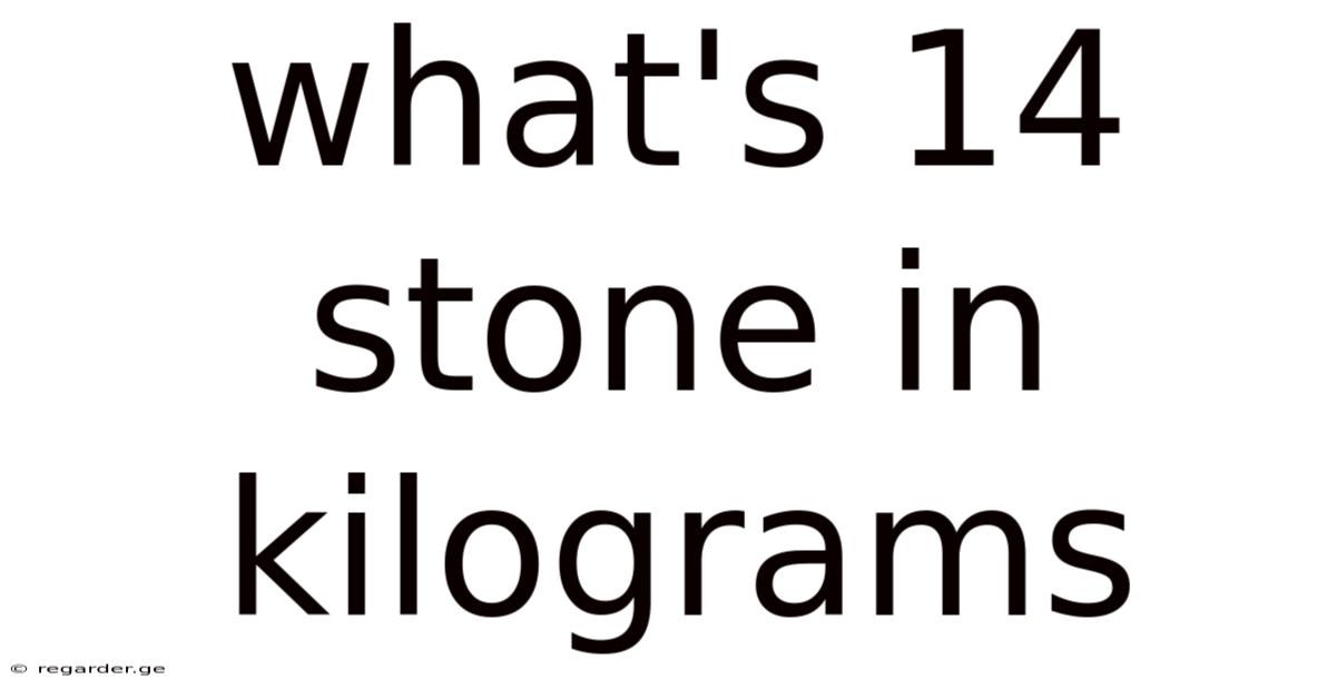 What's 14 Stone In Kilograms