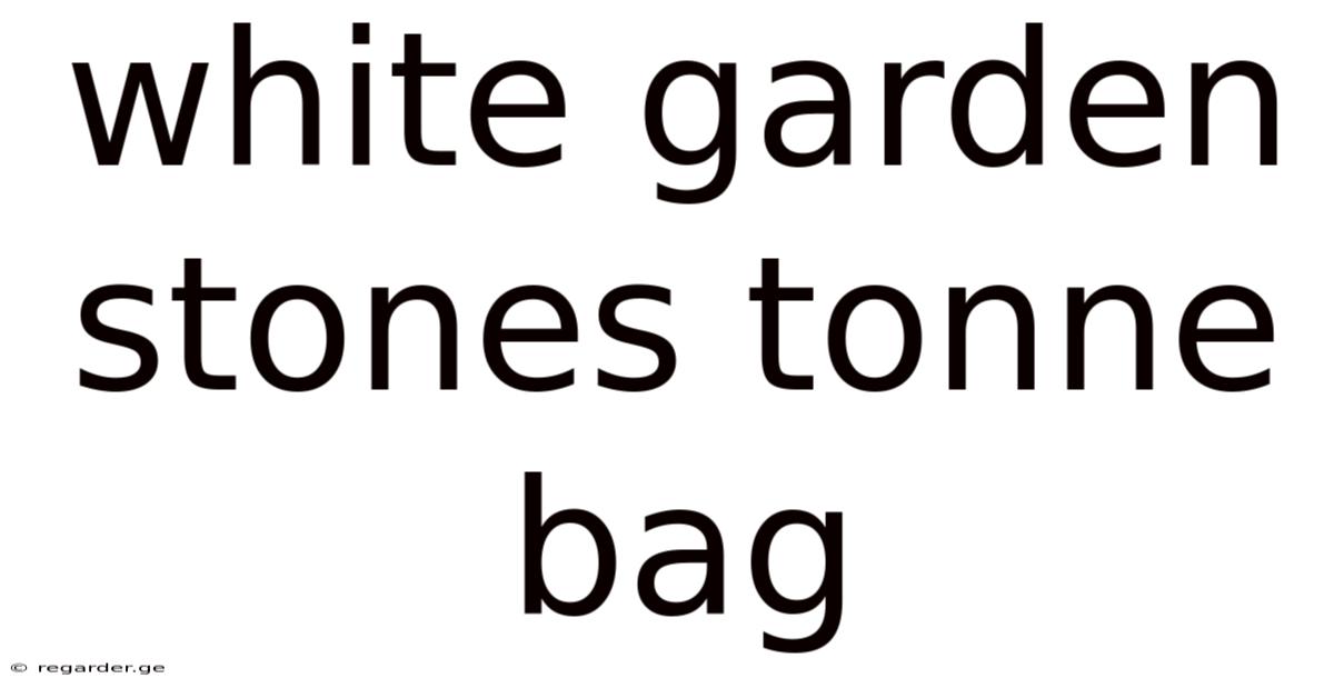 White Garden Stones Tonne Bag